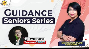 Guidance from Seniors Series | CA Rachana Khare Shrivastava