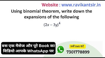 Using binomial theorem, write down the expansions of the following  (2x - 3y)^4