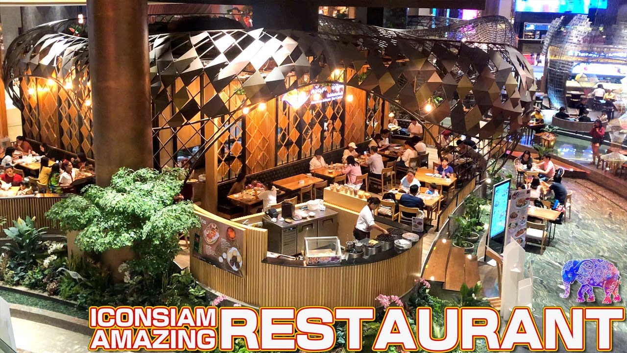 Amazing Restaurant floor / ICONSIAM | เนื้อหาทั้งหมดเกี่ยวกับrestaurant iconที่แม่นยำที่สุด