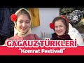TÜRKSOY'LA İPEKYOLU - GAGAUZYA KOMRAT FESTİVALİ 2019