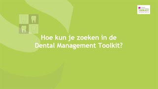 Hoe Kun Je Zoeken In De Dental Management Toolkit?