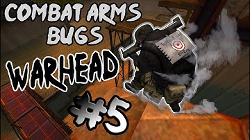 COMBAT ARMS BUGS #05 - WARHEAD BUGS 2020!!