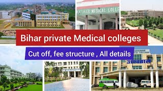Bihar Private Medical Colleges || Cut-off, fee structure, All details ||#mbbs #mbbsstudent