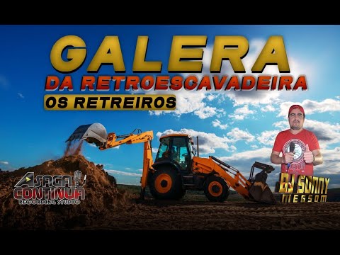 CD Galera Da RetroEscavadeira   Operadores   Retreiros