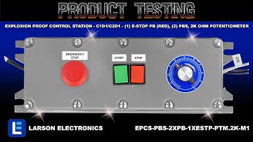 Explosion Proof Control Station - C1D1/C2D1 - (1) E-stop PB (Red), (2) PBs, 2k ohm Potentiometer