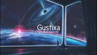 Porter Robinson - goodbye to a world (Gustixa Remix)