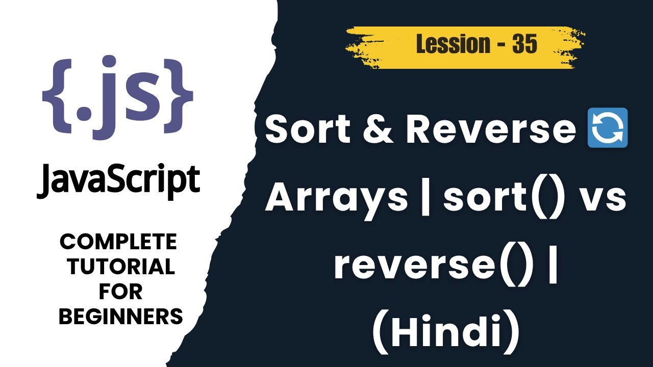 JavaScript Array Sort & Reverse Methods | sort() vs reverse() | Hindi ...