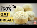 Soft As Cotton I Healthy Oatmeal Bread Recipe Without Flour I RisingYeast