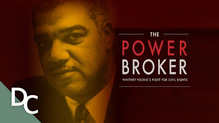 Whitney Youngs Fight for Civil Rights | The Powerb...
