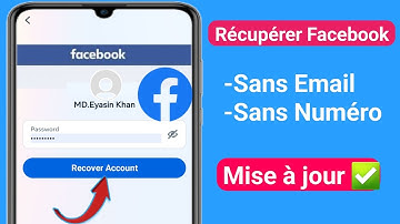 Comment récupérer un compte Facebook (2024) Guide complet