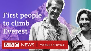 First people to climb Everest - Witness History, BBC World Service