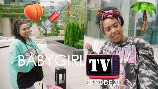 BABY GIRL TV: Episode 31 (My Sister Got a Brazilian Butt Lift/Plastic Surgery)