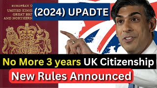 New Announcement for UK Citizenship Guidelines Effective in 2024 : British Citizenship New Rules