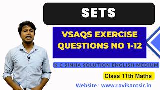 Sets - Class 11th Maths | K C Sinha Solution English Medium | VSAQs Exercise Questions No 1-12