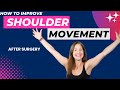How to improve shoulder movement after breast cancer