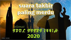 Suara Paling Merdu Takbir Idul Fitri 2018 [TERBARU]  - Durasi: 5:28. 