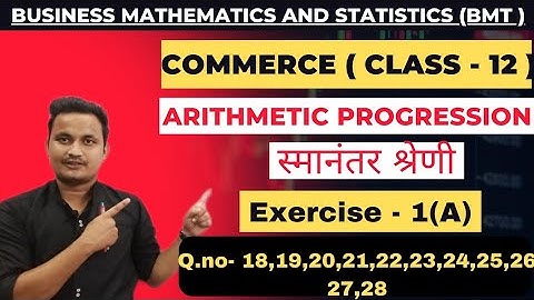 #3 BMT- Arithmetic Progression (A.P)/class-12 / Jac board ranchi/rahul commerce academy