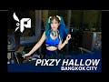 Pixzy hallow ep1  bangkok city  bass house  bass house pop  dubstep  future bass  jersey 