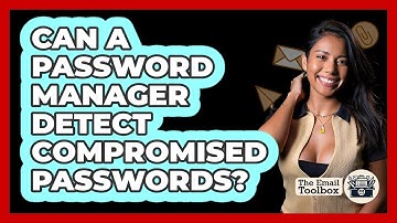 Can A Password Manager Detect Compromised Passwords?