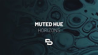 Muted Hue - Horizons