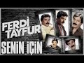 Ferdi Tayfur Senin İçin Farklı 003ismail 