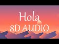 Dalex - Hola Remix (8D AUDIO) 360° ft. Lenny Tavárez, Chencho Corleone, Juhn "El All Star"