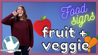 Learn Fruit and Veggie Signs in ASL | Food Signs | Pt. 2