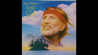 Willie Nelson  - All In The Name Of Love