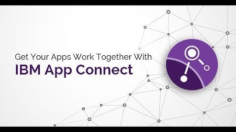 What is IBM App Connect?