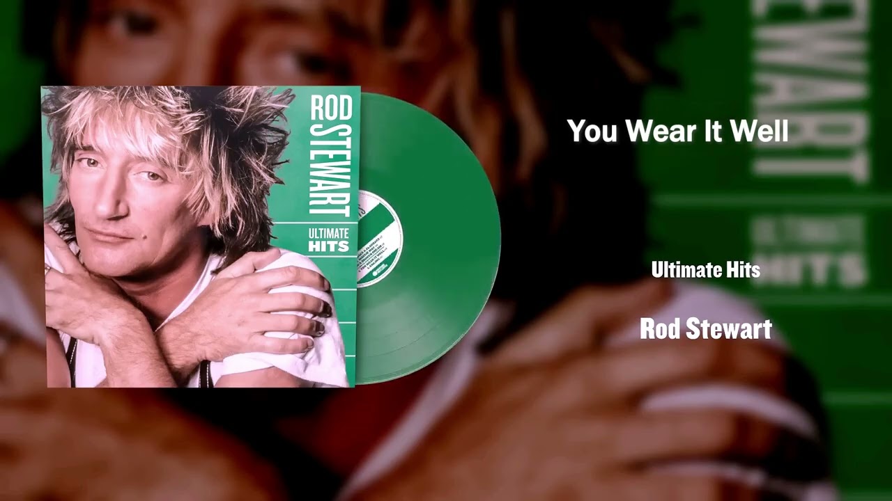 国内盤７インチシングル ロッド・スチュワート YOU WEAR IT WELL ROD STEWART You Wear It Well 1972 💚 2026 Audio - YouTube