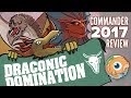 Commander 2017 Review: Draconic Domination (Dragons) - YouTube Commander 2017 Review: Draconic Domination (Dragons) - YouTube