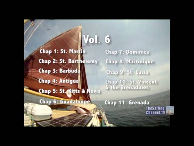 Sail Vicarious Vol, VI:  “Cruising the Eastern Caribbean” Trailer