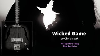 Wicked Game - 3-String Cigar Box Guitar