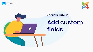 Add custom fields | Joomla AcyMailing Tutorial