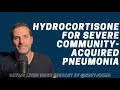 Change Severe Community Acquired Pneumonia (CAP) Management: Add Hydrocortisone