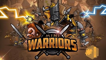 Battle gameplay Mini Warriors #1