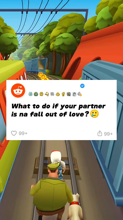 What to do if your partner is na fall out of love?🥲