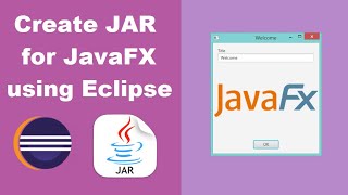 Create Executable JAR Files for JavaFX Applications using Eclipse IDE screenshot 4