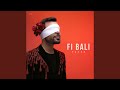 Fi Bali Fi Bali