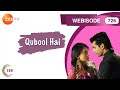 Qubool Hai - Episode 726 - August 07, 2015 - Webisode