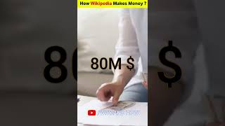 How Wikipedia Makes Money || #shorts #ytshorts #wikipedia #short
