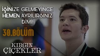 Kırgın Çiçekler 30.Bölüm  Biz Niye Kavga Ettik Şimdi?