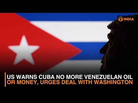 US Warns Cuba No More Venezuelan Oil or Money, Urges Deal With Washington