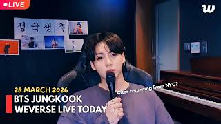 🔴[MULTI SUB]🔴 Jungkook Live Stream Weverse Today💜 (2026-03-28)