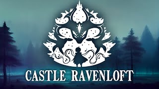 Castle Ravenloft (Reworked) - Curse Of Strahd Soundtrack by Travis Savoie