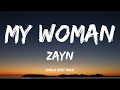 ZAYN - My Woman (Lyric Video)