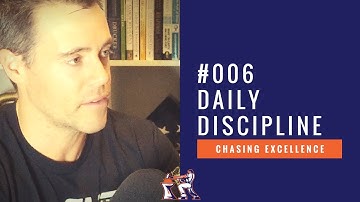 Daily Discipline || Chasing Excellence with Ben Bergeron || Ep#006