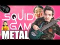 If Squid Game Was Metal