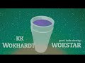 KK WOKHARDT- WOKSTAR (prod. hella sketchy) [OFFICIAL VISUALIZER]