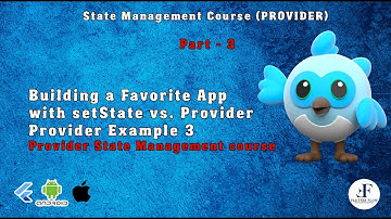 Part 3 | Building a Favorite App with setState vs. Provider | Provider State management Course